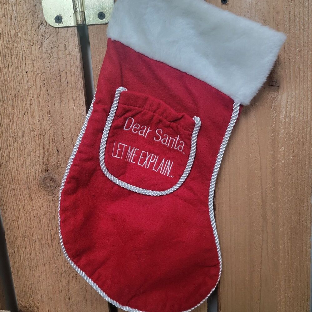 Dear Santa Let Me Explain Christmas Stocking 15" Gently Used
